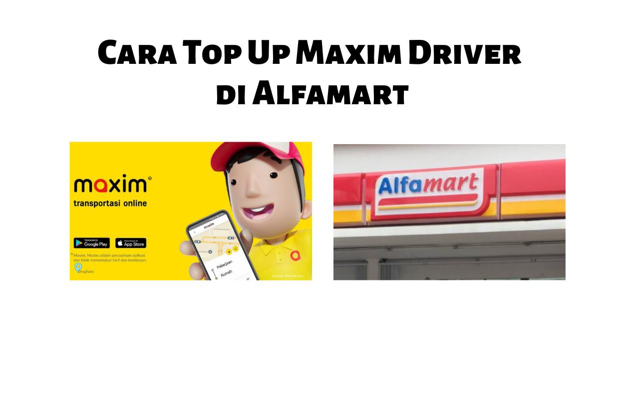 Cara Top Up Maxim Driver di Alfamart
