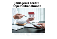 Jenis-jenis Kredit Kepemilikan Rumah