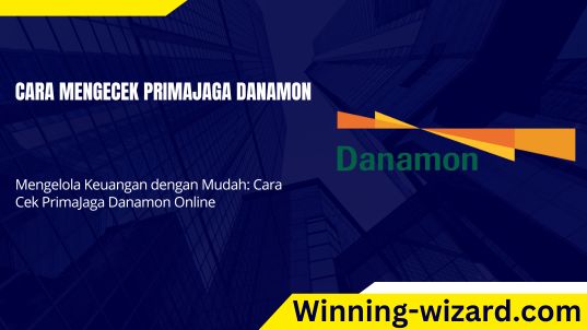 cara mengecek primajaga danamon
