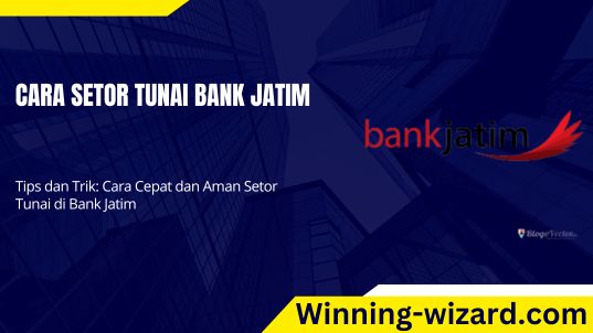 cara setor tunai bank jatim