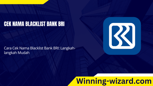 cek nama blacklist bank bri