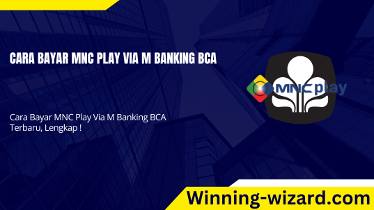 cara bayar mnc play via m banking bca