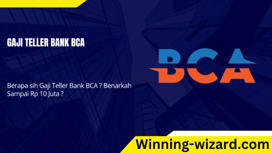 gaji teller bank bca