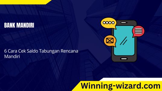 Cara Cek Saldo Tabungan Rencana Mandiri