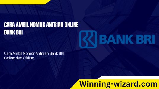 cara ambil nomor antrian online bank bri