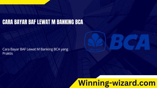cara bayar baf lewat m banking bca