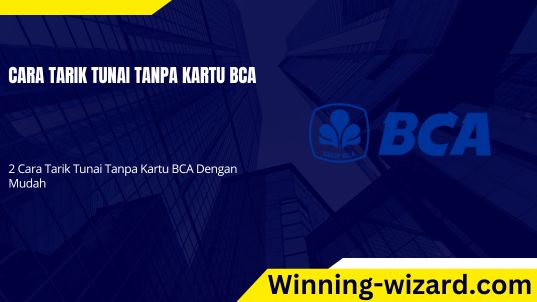 cara tarik tunai tanpa kartu bca
