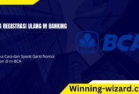 cara registrasi ulang m banking bca