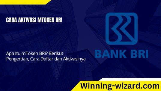 Cara Aktivasi Mtoken BRI