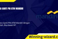 Cara Ganti Pin ATM Mandiri