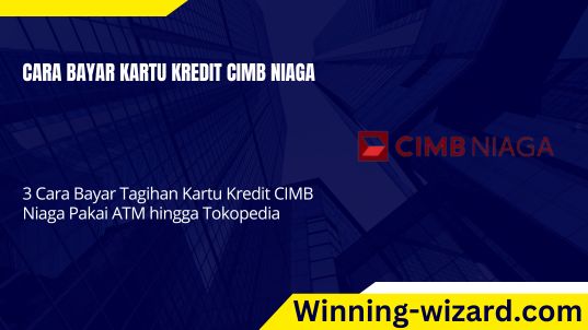 cara bayar kartu kredit cimb niaga
