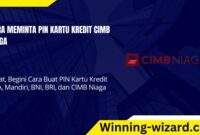 cara meminta pin kartu kredit cimb niaga
