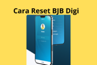 Cara Reset BJB Digi dengan Mudah dan Cepat