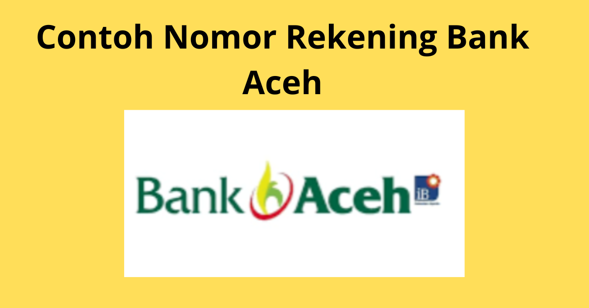 Contoh Nomor Rekening Bank Aceh: Format & Cara Cek