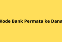 Kode Bank Permata ke DANA: Cara Transfer & Panduan Lengkap