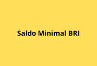 Saldo Minimal BRI: Apa Itu dan Kenapa Penting?
