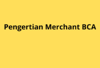 Pengertian Merchant BCA: Solusi Pembayaran Modern