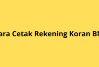 Cara Cetak Rekening Koran BNI yang Praktis