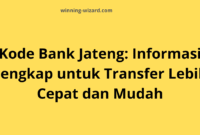 Kode Bank Jateng: Informasi Lengkap untuk Transfer