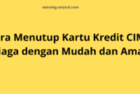Cara Menutup Kartu Kredit CIMB Niaga dengan Mudah