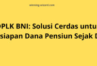 DPLK BNI: Solusi Cerdas Persiapan Dana Pensiun Sejak Dini