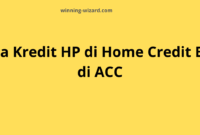 Cara Kredit HP di Home Credit Biar di ACC