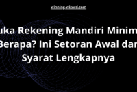 Buka Rekening Mandiri Minimal Berapa? Ini Setoran Awal dan Syarat Lengkapnya