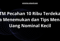 ATM Pecahan 10 Ribu Terdekat: Cara Menemukan dan Tips Menarik Uang Nominal Kecil