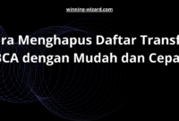 Cara Menghapus Daftar Transfer BCA dengan Mudah dan Cepat
