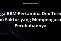 Harga BBM Pertamina Dex Terbaru dan Faktor yang Mempengaruhi Perubahannya