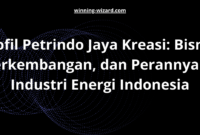 Profil Petrindo Jaya Kreasi: Bisnis, Perkembangan, dan Perannya di Industri Energi Indonesia