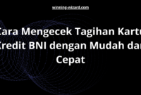 Cara Mengecek Tagihan Kartu Kredit BNI dengan Mudah dan Cepat