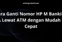 Cara Ganti Nomor HP M Banking BCA Lewat ATM dengan Mudah dan Cepat