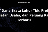 PT Dana Brata Luhur Tbk: Profil, Kegiatan Usaha, dan Peluang Karier Terbaru