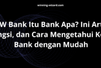 KW Bank Itu Bank Apa? Ini Arti, Fungsi, dan Cara Mengetahui Kode Bank dengan Mudah