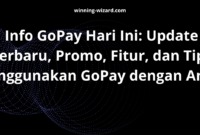 Info GoPay Hari Ini: Update Terbaru, Promo, Fitur, dan Tips Menggunakan GoPay dengan Aman